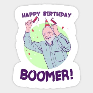 Happy Birthdat Boomer Sticker